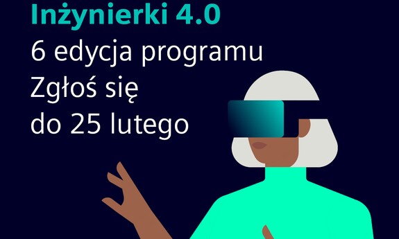 Szósta edycja Programu Inżynierki 4.0 organizowana przez Siemensa